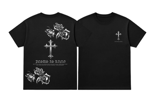 JESUS IS KING ROSES TEE